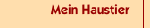 Mein Haustier